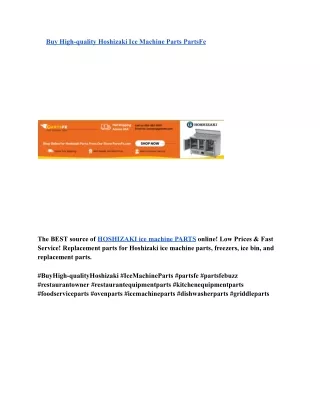 Buy High-quality Hoshizaki Ice Machine Parts PartsFe