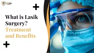 What is Lasik Eye Surgery? Treatment and Benefits