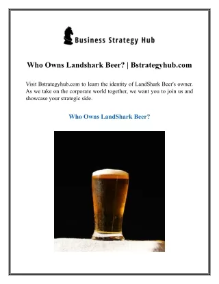 Who Owns Landshark Beer  Bstrategyhub