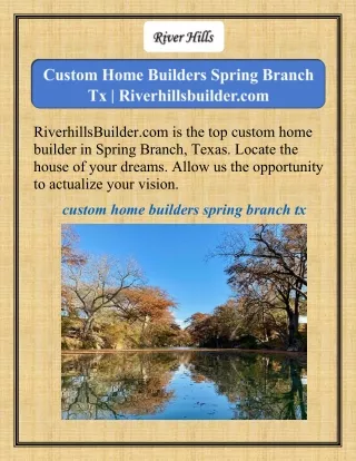 Custom Home Builders Spring Branch Tx  Riverhillsbuilder.com