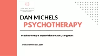 Dan Michels Psychotherapy & Supervision - Boulder | Longmont