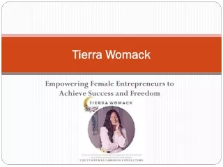 Tierra Womack Empowering Female Entrepreneur