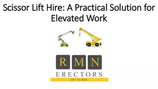 Scissor Lift Hire: A Practical Solution for Elevated Work