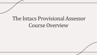the intacs provisional assessor course overview