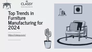 Top Trends in Furniture Manufacturing