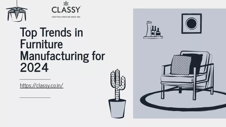 top trends in furniture manufacturing for 2024