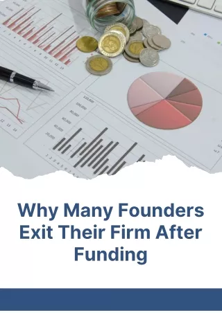 Why Many Founders Exit Their Firm After Funding
