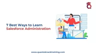 7 Best Ways to Learn Salesforce Administration