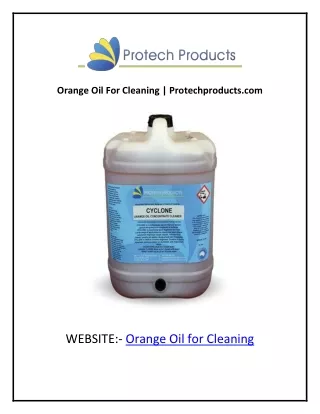 Orange Oil For Cleaning | Protechproducts.com