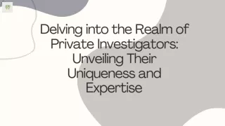 delving into the realm of private investigators