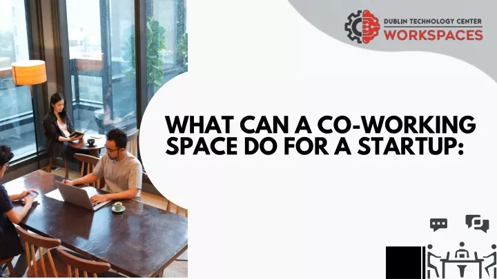 what can a co working space do for a startup