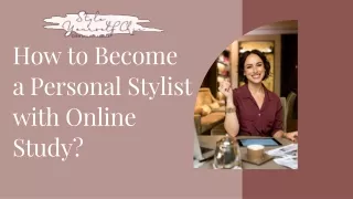 How to become personal stylist with online study