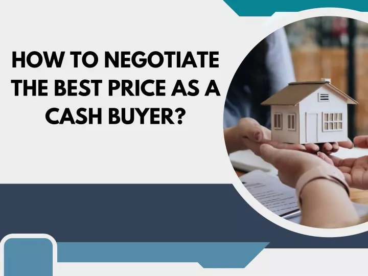 how to negotiate the best price as a cash buyer