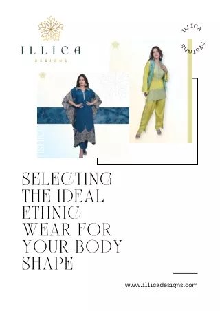Selecting the Ideal Ethnic Wear for Your Body Shape