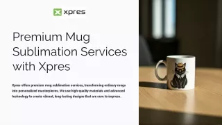 Premium Mug Sublimation Services with Xpres