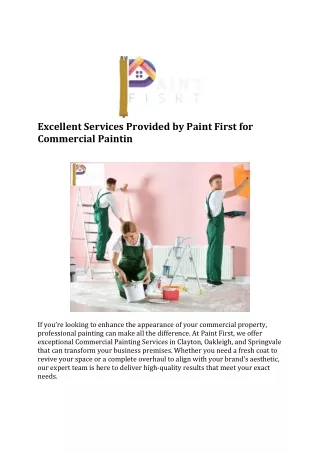 Excellent Services Provided by Paint First for Commercial Paintin