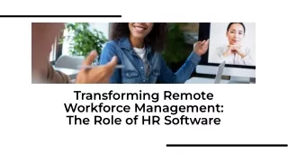 Transforming Remote Workforce Management: The Role of HR Software