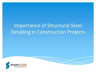 Importance of Structural Steel Detailing in Construction Projects