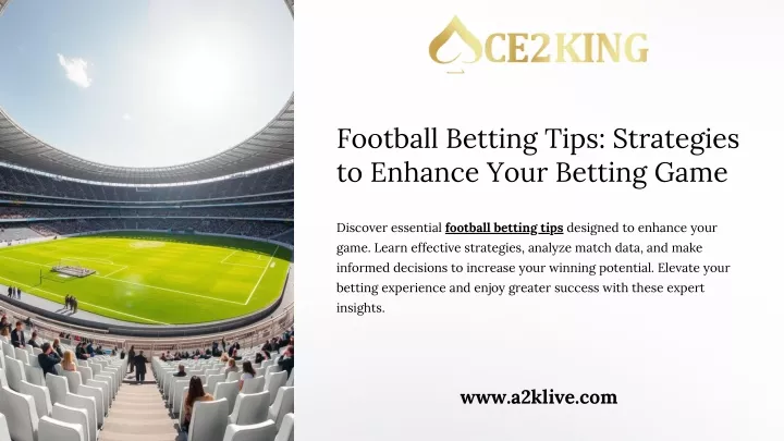 football betting tips strategies to enhance your