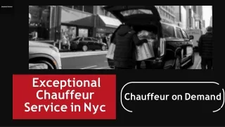 Arrive in Style with Exceptional Chauffeur Service in NYC