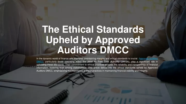 the ethical standards upheld by approved auditors dmcc