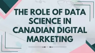 The Role of Data Science in Canadian Digital Marketing