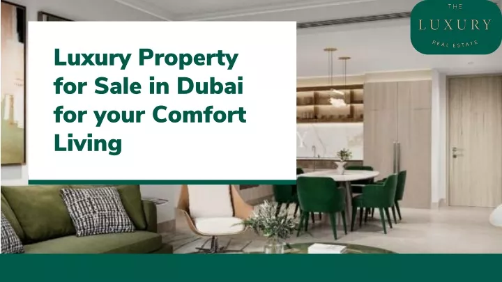 luxury property for sale in dubai for your