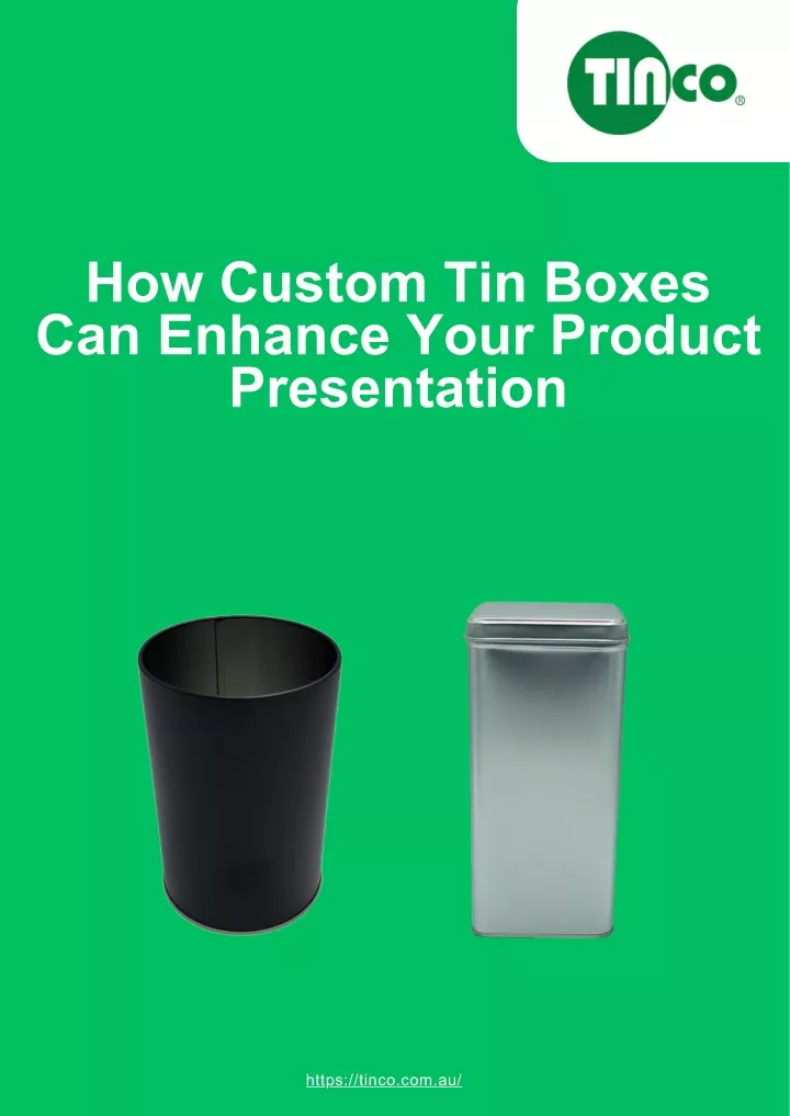 how custom tin boxes can enhance your product