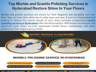 Top Marble and Granite Polishing Services in Hyderabad Restore Shine to Your Floors