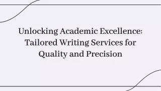 unlocking academic excellence tailored writing