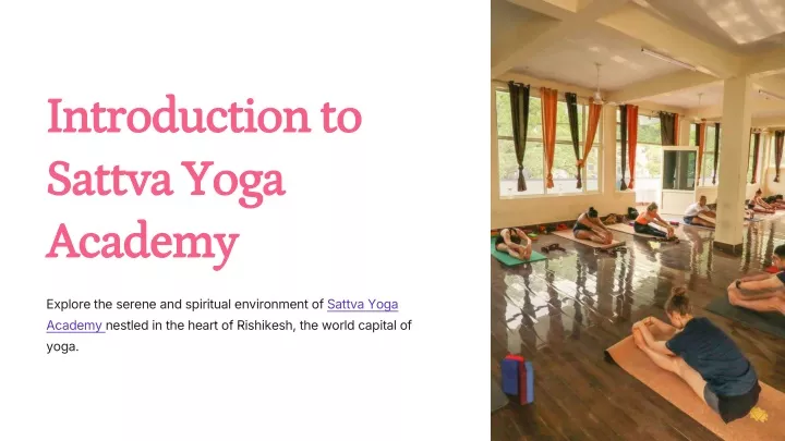 introduction to sattva yoga academy