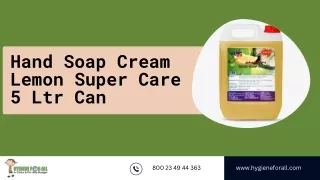 Hand Soap Cream Lemon Super Care 5 Ltr Can