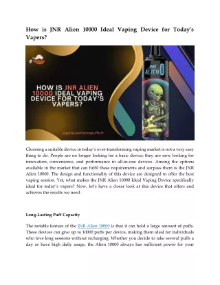 how is jnr alien 10000 ideal vaping device