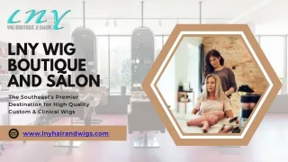 LNY Wigs Store in Atlanta to Expand Product Portfolio with More Women Wigs