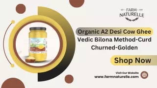 Organic A2 Desi Cow Ghee Vedic Bilona Method-Curd Churned-Golden (1)