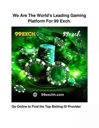 we are the world s leading gaming platform for 99 exch