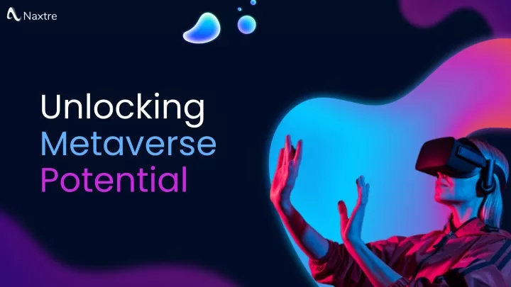 unlocking metaverse potential