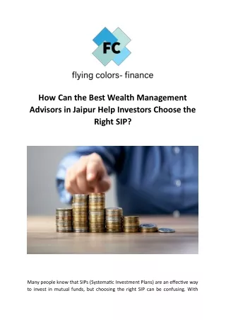 How Can the Best Wealth Management Advisors in Jaipur Help Investors Choose the