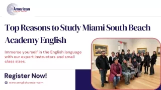 Top Reasons to Study Miami South Beach Academy English