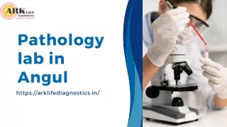 Pathology lab in Angul