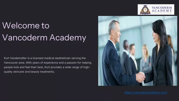 welcome to vancoderm academy