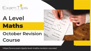 Ace Your Exams with A Level Maths October Revision Course – Exam Tips