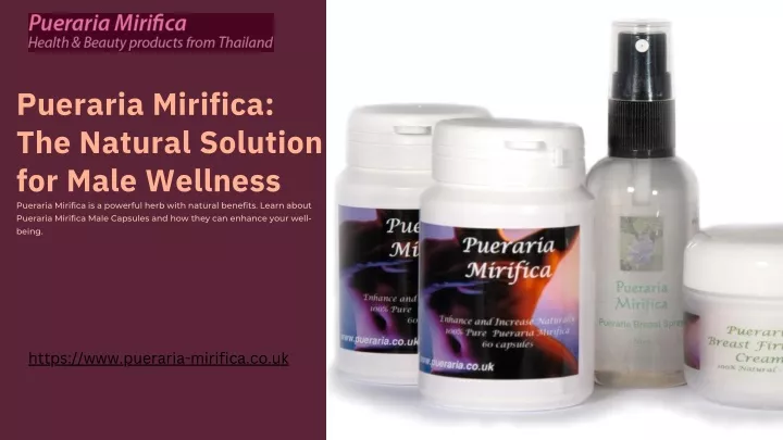 pueraria mirifica the natural solution for male