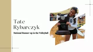 Record- breaking  Volleyball Journey : Tate Rybarczyk