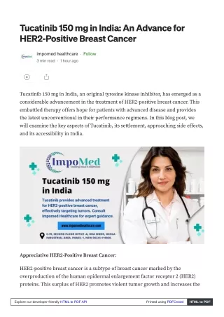 Tucatinib 150 mg: A Comprehensive Guide to Treating HER2-Positive Breast Cancer