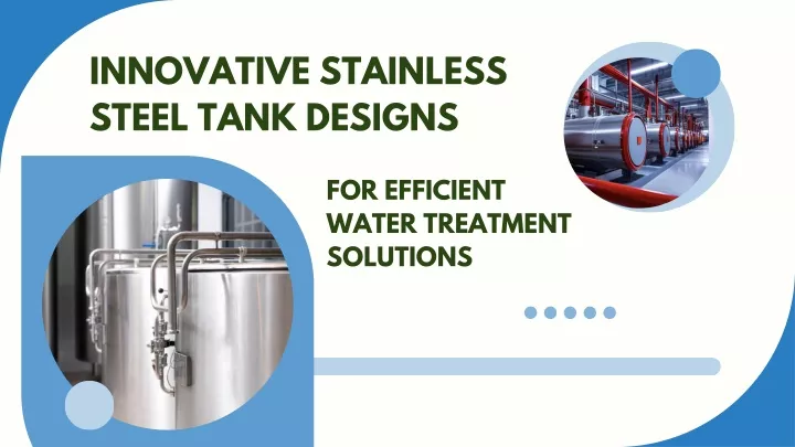 innovative stainless steel tank designs