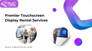 Touchscreen Displays Rental in USA