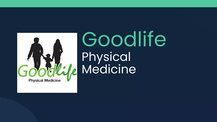 goodlife physical medicine