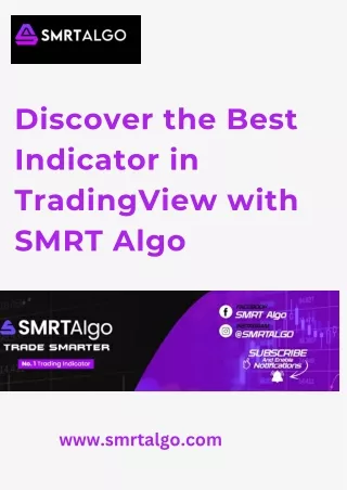 Discover the Best Indicator in TradingView with SMRT Algo