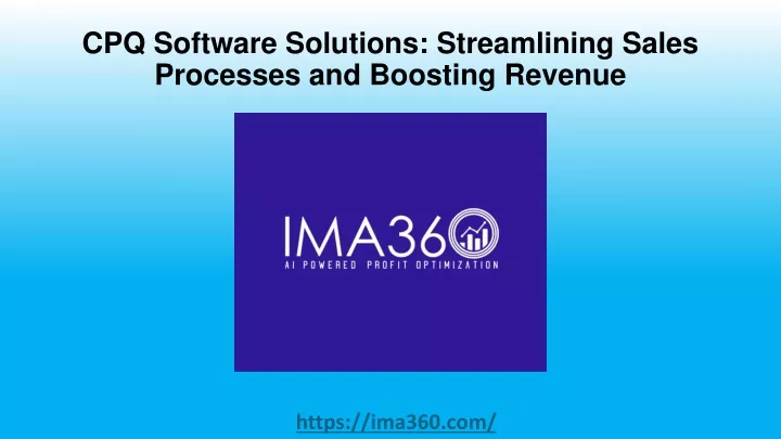 cpq software solutions streamlining sales processes and boosting revenue